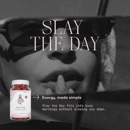 Slay the Day